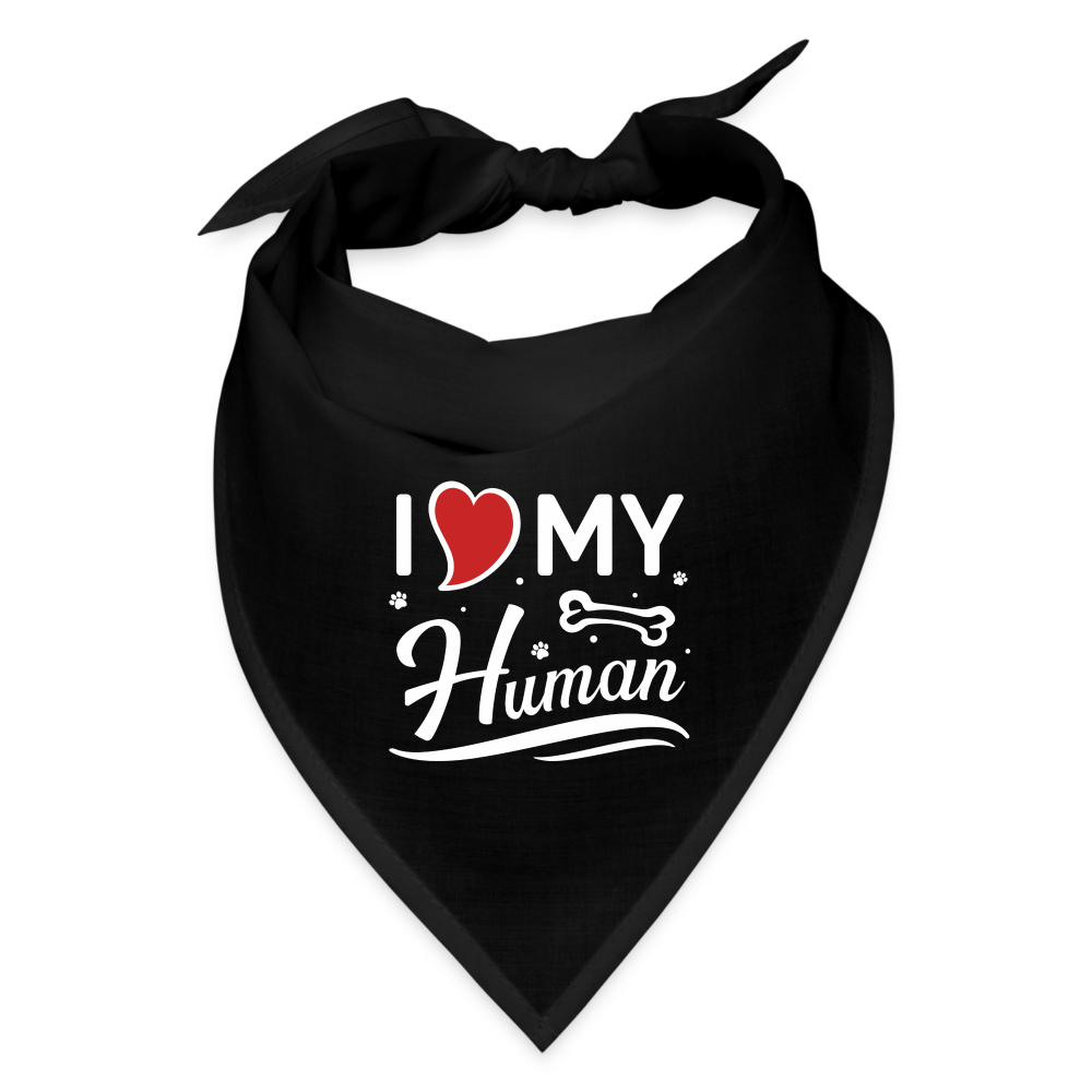 I Love My Human - Dog Bandana - black
